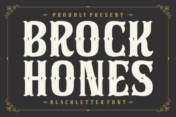 Brock Hones: Elevating Typography with Bold Blackletter Design