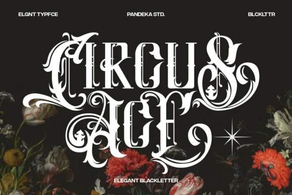 Circuse Age: Elevating Dark Aesthetics with Modern Blackletter