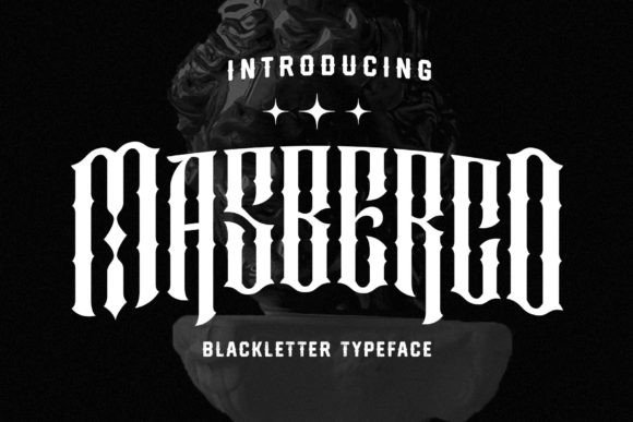 Introducing Masberco: The Dark Art of Gothic Typography in Modern Design