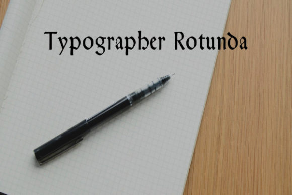 The Royal Aura of Typographer Rotunda: Why Blackletter Still Commands Attention
